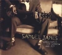 James Samuel - Songs Famed For Sorrow And Joy in der Gruppe CD / Jazz bei Bengans Skivbutik AB (4291218)