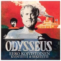 Koivistoinen Eero - Odysseus in der Gruppe CD / Jazz bei Bengans Skivbutik AB (4291256)