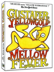 Gustafer Yellowgold - Gustafer Yellowgold's Mellow Fever in der Gruppe Musik-DVD & Bluray bei Bengans Skivbutik AB (4291274)