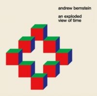 Bernstein Andrew - An Exploded View Of Time in der Gruppe UNSERE TIPPS / Weihnachtsgeschenktipp CD bei Bengans Skivbutik AB (4293782)