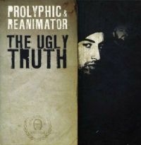 Prolyphic & Reanimator - The Ugly Truth in der Gruppe CD / Hip Hop-Rap,Pop-Rock bei Bengans Skivbutik AB (4293890)