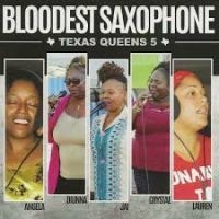 Bloodest Saxophone - Texas Queens 5 in der Gruppe CD / Jazz bei Bengans Skivbutik AB (4293998)