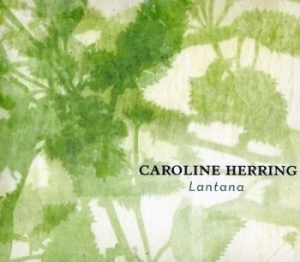 Herring Caroline - Lantana in der Gruppe CD / Pop-Rock bei Bengans Skivbutik AB (4294168)