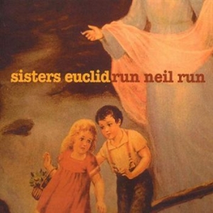 Sisters Euclid - Run Neil Run in der Gruppe CD / Jazz bei Bengans Skivbutik AB (4295280)