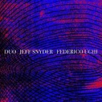 Snyder Jeff And Federico Ughi - Duo in der Gruppe UNSERE TIPPS / Weihnachtsgeschenktipp CD bei Bengans Skivbutik AB (4295493)