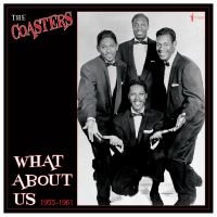 Coasters The - What About Us? Best Of 1955-61 in der Gruppe VINYL / Pop-Rock,RnB-Soul bei Bengans Skivbutik AB (4295878)