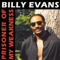 Billy Evans - Prisoner Of My Weakness in der Gruppe VINYL / Dance-Techno,Pop-Rock bei Bengans Skivbutik AB (4295898)