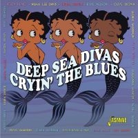 Various Artists - Cryin? The Blues ? Deep Sea Divas in der Gruppe CD / Blues,Jazz bei Bengans Skivbutik AB (4296049)