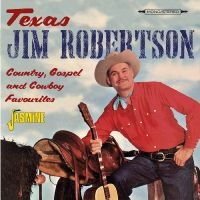 Robertson Texas Jim - Country, Gospel And Cowboy Favourit in der Gruppe CD / Country bei Bengans Skivbutik AB (4296050)