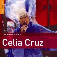 Cruz Celia - Rough Guide To Celia Cruz in der Gruppe CD / World Music bei Bengans Skivbutik AB (4296053)