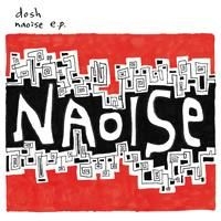 Dosh - Naoise Ep in der Gruppe CD / Pop-Rock bei Bengans Skivbutik AB (4296075)