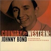 Bond Johnny - Country & Western in der Gruppe CD / Pop-Rock bei Bengans Skivbutik AB (4296123)