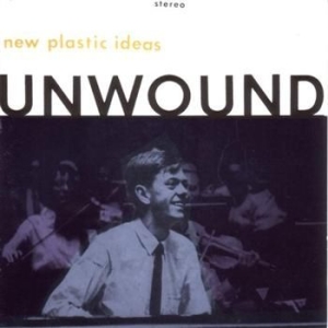 Unwound - New Plastic Ideas in der Gruppe CD / Pop-Rock bei Bengans Skivbutik AB (4296127)