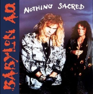 Babylon A.D - Nothing Sacred in der Gruppe CD / Pop-Rock bei Bengans Skivbutik AB (4296175)