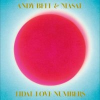 Bell Andy & Masal - Tidal Love Numbers in der Gruppe CD / Pop-Rock bei Bengans Skivbutik AB (4296210)