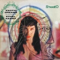 Azama Ethel - Exotic Dreams in der Gruppe VINYL / Pop-Rock bei Bengans Skivbutik AB (4296404)