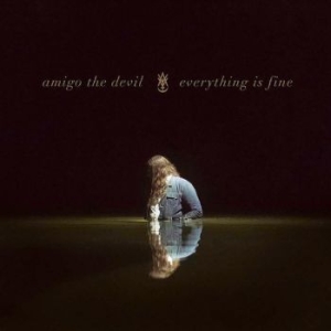 Amigo The Devil - Everything Is Fine in der Gruppe UNSERE TIPPS / Weihnachtsgeschenktipp Vinyl bei Bengans Skivbutik AB (4298195)