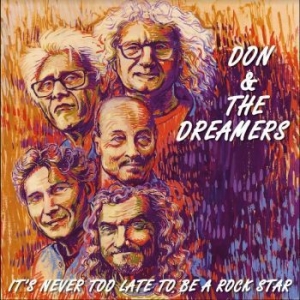 Don & The Dreamers - It's Never Too Late To Be A Rockstar in der Gruppe VINYL / Pop-Rock bei Bengans Skivbutik AB (4298225)