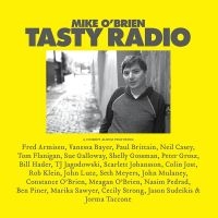 O'brien Mike - Tasty Radio in der Gruppe VINYL / Pop-Rock bei Bengans Skivbutik AB (4298229)