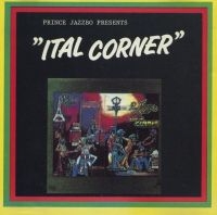 PRINCE JAZZBO - PRESENTS ITAL CORNER in der Gruppe CD / Reggae bei Bengans Skivbutik AB (4298333)