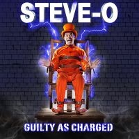 Steve-O - Guilty As Charged in der Gruppe CD / Pop-Rock bei Bengans Skivbutik AB (4298359)