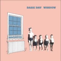 Dark Day - Window in der Gruppe CD / Pop-Rock bei Bengans Skivbutik AB (4298453)