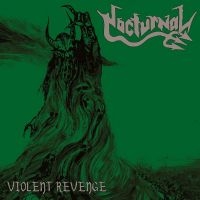 Nocturnal - Violent Revenge in der Gruppe VINYL / Hårdrock bei Bengans Skivbutik AB (4298599)