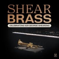 Shear Brass - Celebrating Sir George Shearing in der Gruppe VINYL / Jazz bei Bengans Skivbutik AB (4298642)