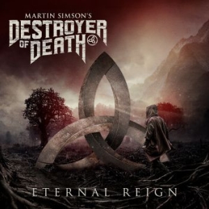 Martin Simsons Destroyer Of Death - Eternal Reign in der Gruppe UNSERE TIPPS / Weihnachtsgeschenktipp CD bei Bengans Skivbutik AB (4298903)