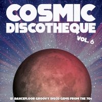 Various Artists - Cosmic Discotheque Vol.6 - 12 Dance in der Gruppe VINYL / Pop-Rock bei Bengans Skivbutik AB (4299874)