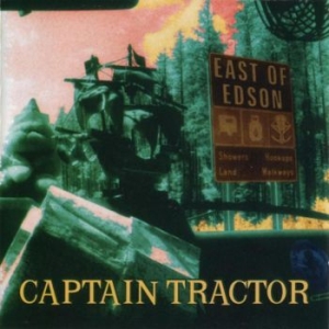 Captain Tractor - East Of Edson in der Gruppe CD / Pop-Rock bei Bengans Skivbutik AB (4299892)