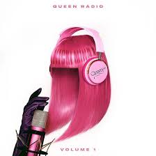 Nicki Minaj - Queen Radio: Volume 1 in der Gruppe Minishops / Nicki Minaj bei Bengans Skivbutik AB (4299907)