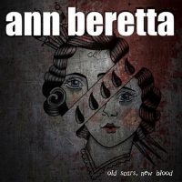 Beretta Ann - Old Scars, New Blood in der Gruppe VINYL / Hårdrock bei Bengans Skivbutik AB (4300130)