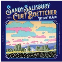 Salisbury Sandy & Curt Boettcher - Try For The Sun in der Gruppe VINYL / Pop bei Bengans Skivbutik AB (4300143)