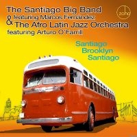 Santiago Big Band & The Afro Latin - Santiago Brooklyn Santiago in der Gruppe CD / Jazz bei Bengans Skivbutik AB (4300205)