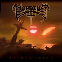 Morbius - Alienchrist in der Gruppe CD / Hårdrock bei Bengans Skivbutik AB (4300233)