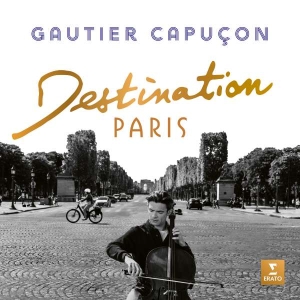 Gautier Capuçon - Destination Paris in der Gruppe CD / Pop-Rock bei Bengans Skivbutik AB (4300475)