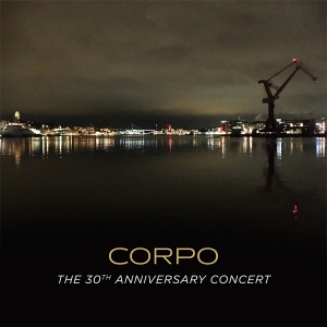 Corpo - The 30Th Anniversary Concert in der Gruppe UNSERE TIPPS / Weihnachtsgeschenktipp CD bei Bengans Skivbutik AB (4300478)