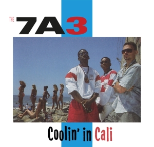 Seven A Three(7A3) - Coolin' In Cali in der Gruppe UNSERE TIPPS / Weihnachtsgeschenktipp CD bei Bengans Skivbutik AB (4300496)