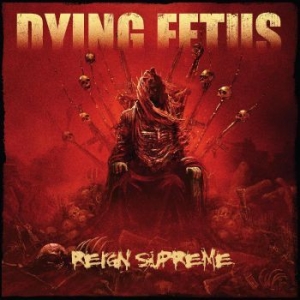 Dying Fetus - Reign Supreme (Blood Red Cloudy Eff in der Gruppe VINYL / Hårdrock bei Bengans Skivbutik AB (4300716)