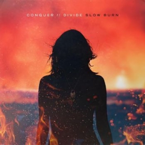 Conquer Divide - Slow Burn in der Gruppe UNSERE TIPPS / Weihnachtsgeschenktipp CD bei Bengans Skivbutik AB (4300741)