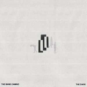 THE BAND CAMINO - THE DARK in der Gruppe CD / Pop-Rock bei Bengans Skivbutik AB (4300817)