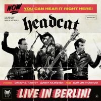 Headcat - Live In Berlin in der Gruppe UNSERE TIPPS / Weihnachtsgeschenktipp CD bei Bengans Skivbutik AB (4300823)