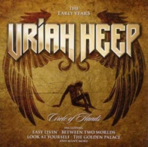 Uriah Heep - Circle Of Hands in der Gruppe CD / Hårdrock bei Bengans Skivbutik AB (4300889)