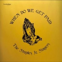 Staples Jr. Singers - When Do We Get Paid in der Gruppe UNSERE TIPPS / Weihnachtsgeschenktipp Vinyl bei Bengans Skivbutik AB (4301468)