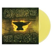 Cop Shoot Cop - Release (Yellow Vinyl) in der Gruppe VINYL / Pop-Rock bei Bengans Skivbutik AB (4302142)