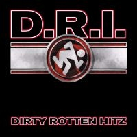 D.R.I. - Dirty Rotten Hitz in der Gruppe CD / Hårdrock bei Bengans Skivbutik AB (4302182)