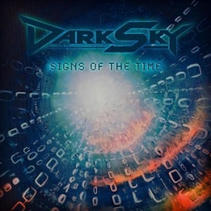 Dark Sky - Signs Of The Time in der Gruppe UNSERE TIPPS / Weihnachtsgeschenktipp CD bei Bengans Skivbutik AB (4302185)