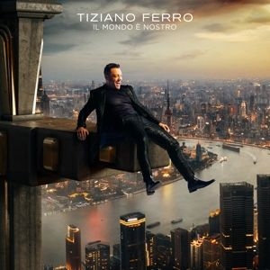 Tiziano Ferro - Il mondo e nostro in der Gruppe CD bei Bengans Skivbutik AB (4302353)