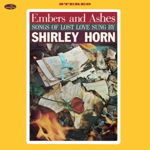 Shirley Horn - Embers And Ashes in der Gruppe UNSERE TIPPS / Weihnachtsgeschenktipp Vinyl bei Bengans Skivbutik AB (4302424)